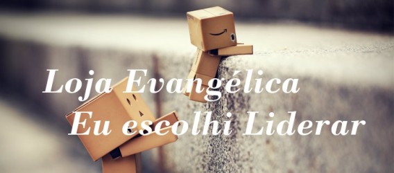 Loja Eu Escolhi Liderar